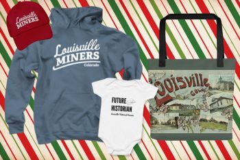 Louisville Miners and other museum merchandise, including a hoodie, hat, onesie, and tote bag.