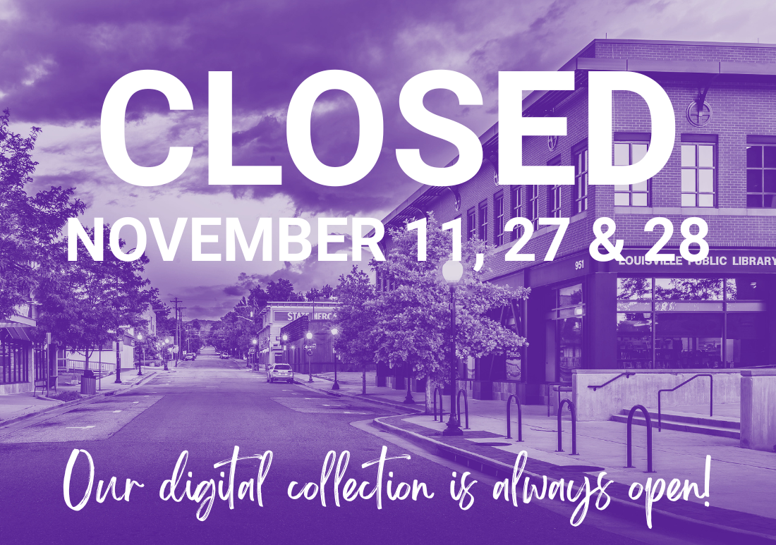 Purple sign displaying "Closed November 11, 27 &28" "Our digital collection is always open!"
