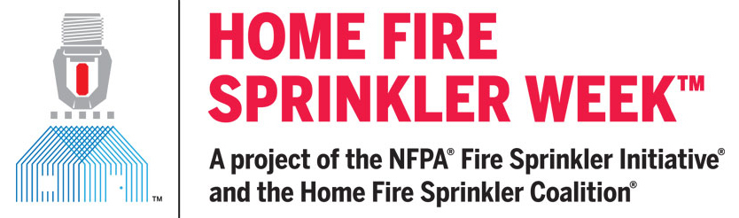 Home Fire Sprinkler Week