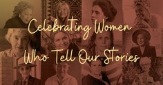 Celebrating womens' stories for women's history month 