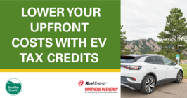 "Lower your upfront costs with EV tax credits", electric vehicle with Flatirons in the background