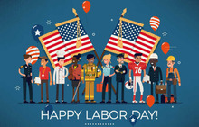 Graphic of people from multiple professions holding American flags with text reading Happy Labor Day