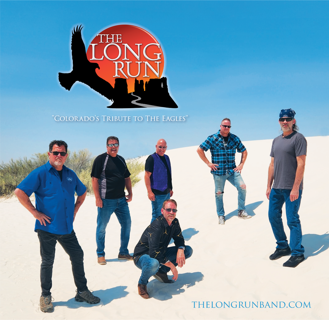 The Long Run - 6 band members pose on a sand dune with text "Colorado's Tribute To The Eagles" 