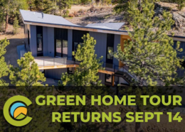 "Green build" home surrounded by evergreen trees with text, "Green Home Tour Returns Sept 14"