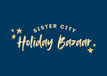 Sister City Holiday Bazaar