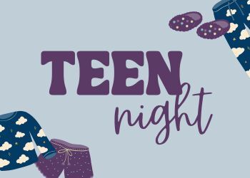 Teen Night text with pajama graphics