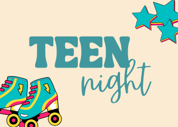 Teen Night graphic with roller skates and stars