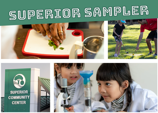 collage of programs happening at the SCC with a green background and caption "Superior Sampler"