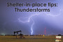 A lighting strike behind homes and an oil rig. Text reads, "Shelter-in-place tips."