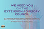 Graphic advertising an opening for a crop sciences representative on the Extension Advisory Council