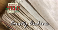 Pages of a historical document. Text reads, "Historic Weld County Colorado. County archives."