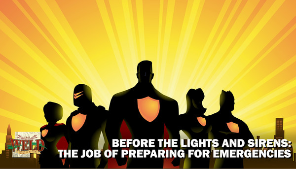 Shadows of superheroes. Text reads: "Before the lights and sirens: The job of preparing for emergencies."