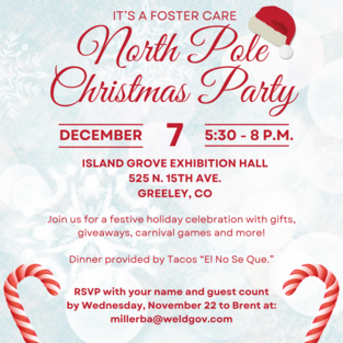 Flyer for North Pole Christmas Party for Foster Care with information listed in body text. Graphics: snowflakes, candy canes, and a santa hat.