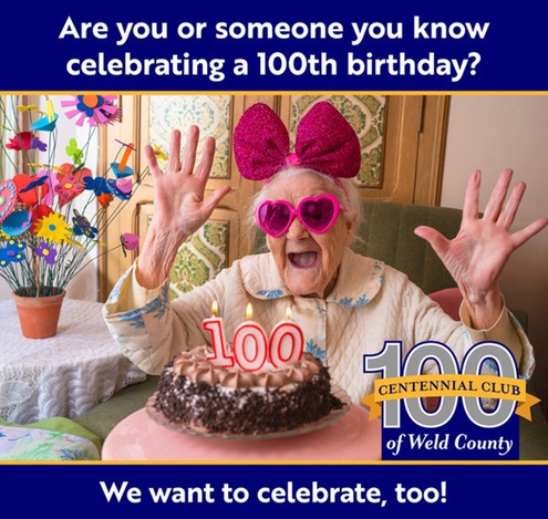Older woman with a birthday cake reading 100. Text says "Are you or someone you know celebrating a 100th birthday? We want to celebrate, too!"