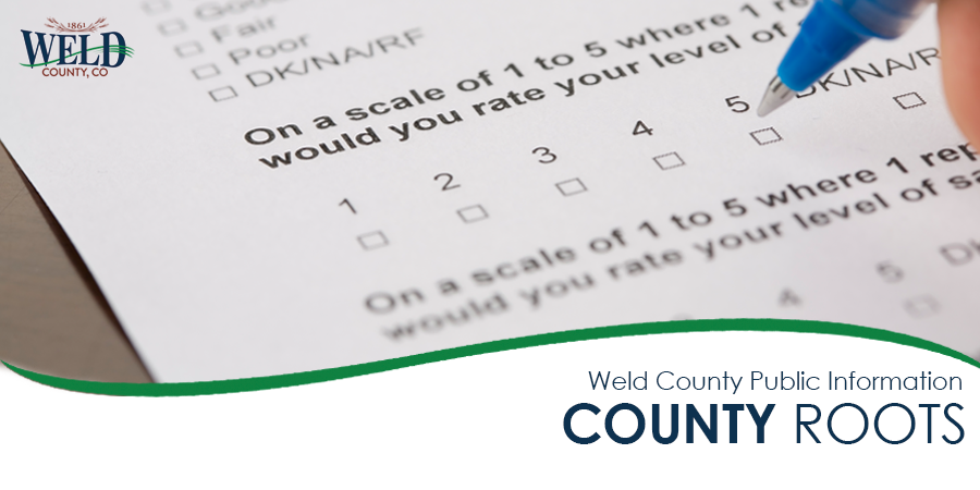 A survey. Text reads: "Weld County Public Information. County Roots."