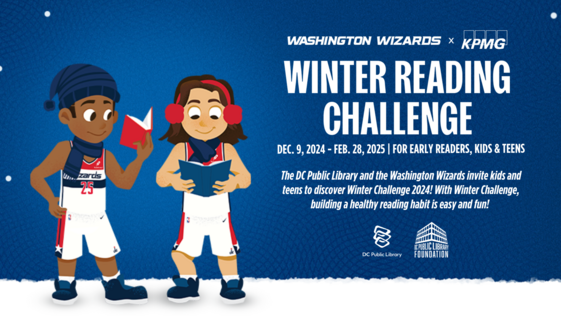 The DC Public Library and the Washington Wizards invite kids and teens to discover Winter Challenge 2024! 