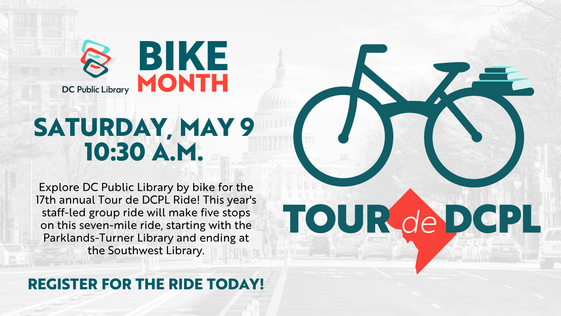 Tour de DCPL 2026. Saturday, May 9, 10:30 a.m.