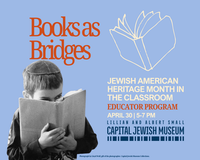 Books as Bridges: Jewish American Heritage Month in the Classroom 
