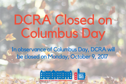 DCRA Closed on Columbus Day, October 9, 2017