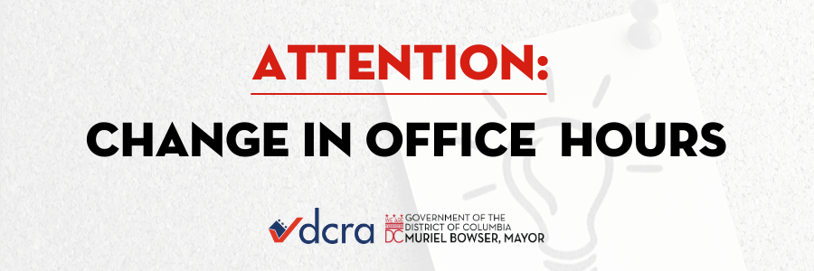 Attention: Change in DCRA Office Hours Graphic