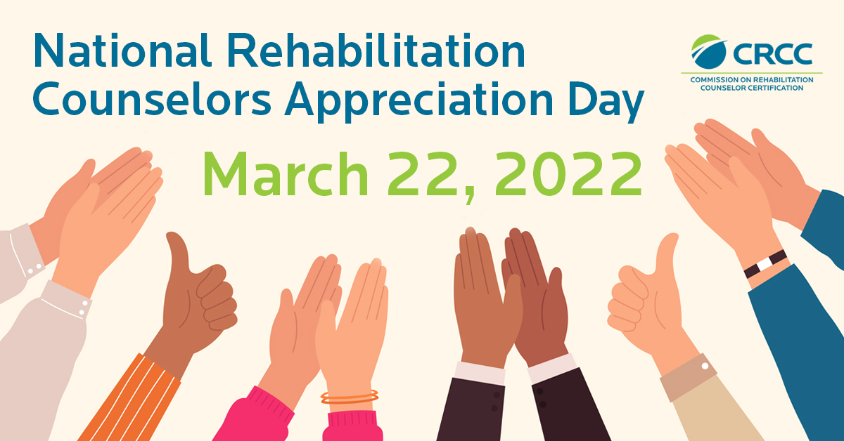 Today is National Rehabilitation Counselors Appreciation Day