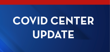 COVID Center Update