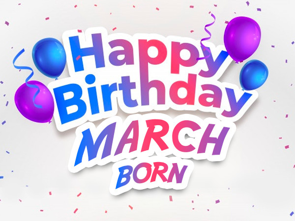 March Birthdays