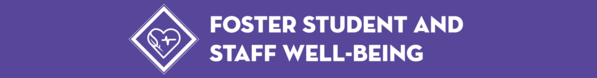 Foster Student and Staff Wellbeing