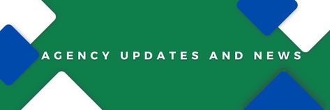 Agency Updates and News