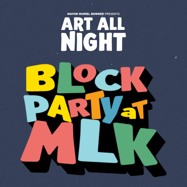 Art, Music, and Block Parties Art All Night 2024