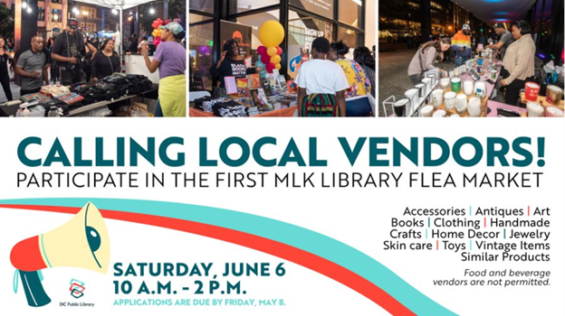 Opportunities for vendors to register for the first ever MLK Library flea market. 