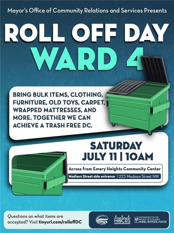 This Saturday (7/11), bring your bulk trash to the Ward 4 roll off day.