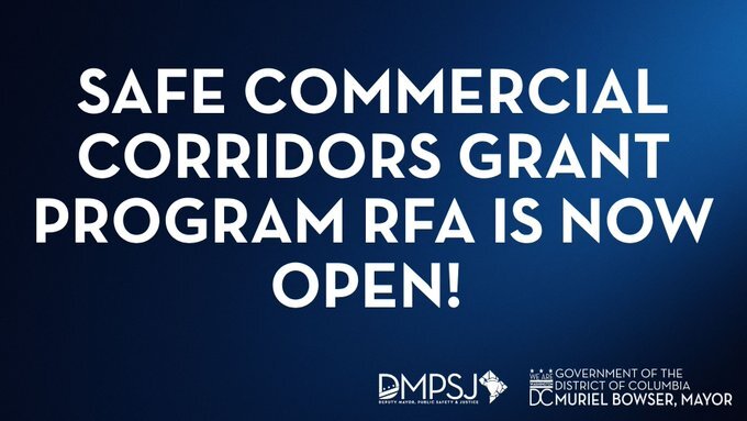 The Safe Commercial Corridors Grant Program RFA is now open.