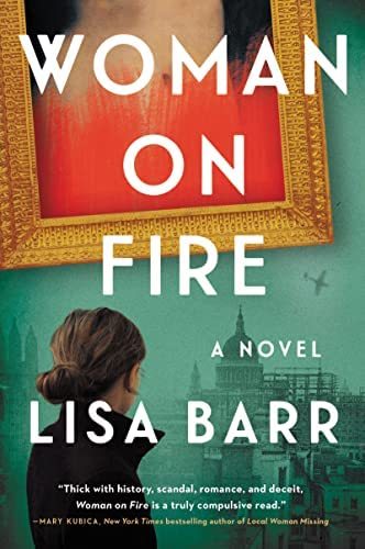 Woman on Fire by Lisa Barr book cover - back of a woman's head, she is looking out at a city below a red painting