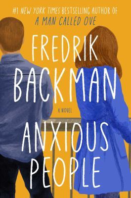 Anxious People by Fredrik Backman Back of a man and a woman standing next to each other but looking in opposite directions