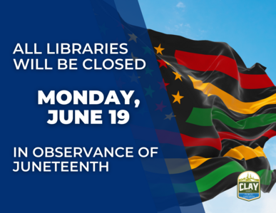 All Libraries will be closed Monday, June 19 in observance of Juneteenth.  Image: Black flag with red, gold and  green stars and stripes