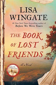 The Book of Lost Friends by Lisa Wingate far off field lanscape with tree with orange leaves at right edge and tattered pages at edges