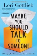 Book Cover Maybe You Should Talk to Someone by Lori Gottlieb image of a tissue box with tissues.