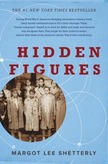 Book Cover: Hidden Figures by Margot Lee Shetterly Image of group of African American women that standing in 2 rows