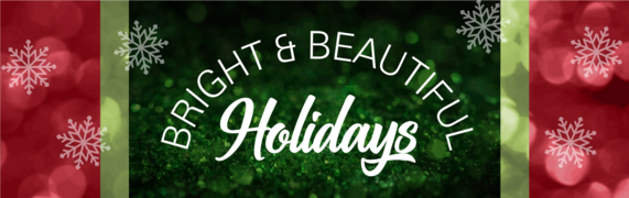 Bright & Beautiful Holidays