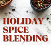 Holiday Spice Blending