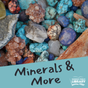 Minerals and More