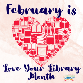 Love your library month