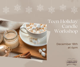 Teen Holiday Candle Workshop