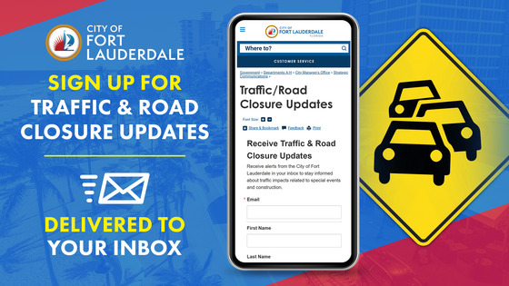 Sign up for traffic and road closure updates delivered to your inbox. 