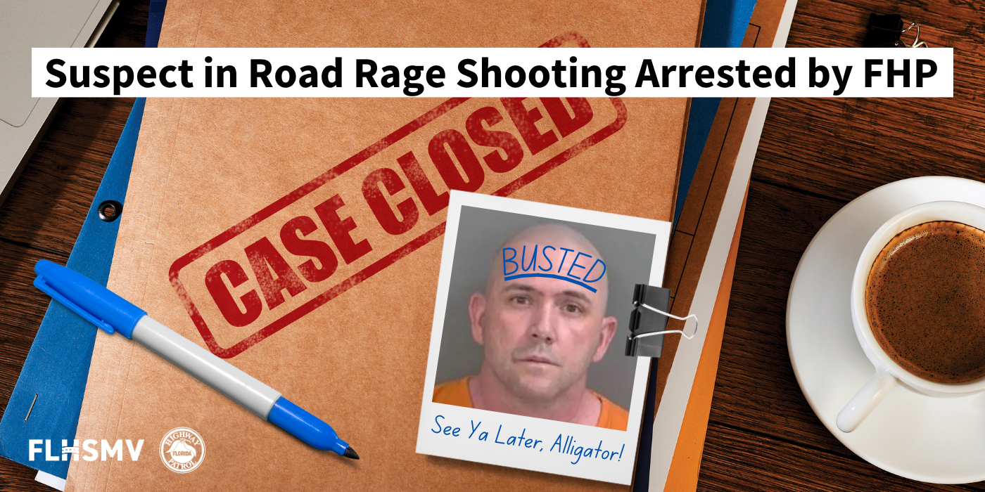 Suspect in Road Rage Shooting Arrested by FHP