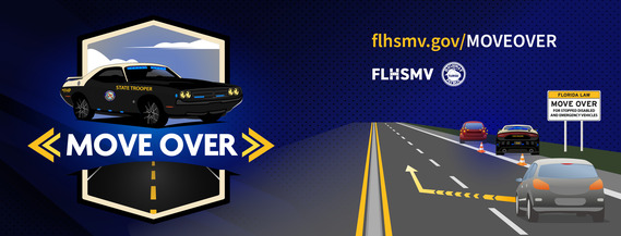 FLHSMV Urges Drivers to “Move Over” to Protect Those Who Protect Us