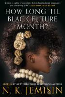 How Long Til Black Future Month book cover art