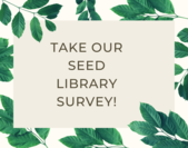 seed library survey sign