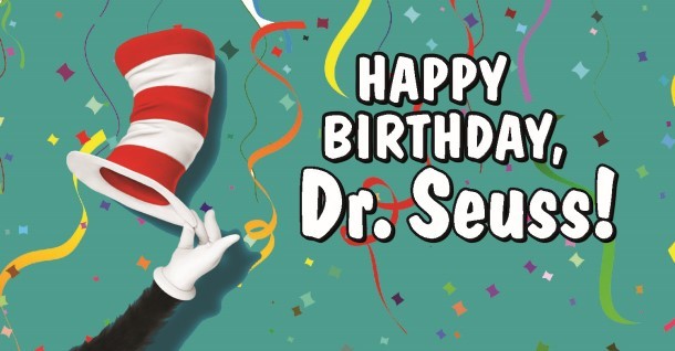 Happy Birthday, Dr. Seuss! 
